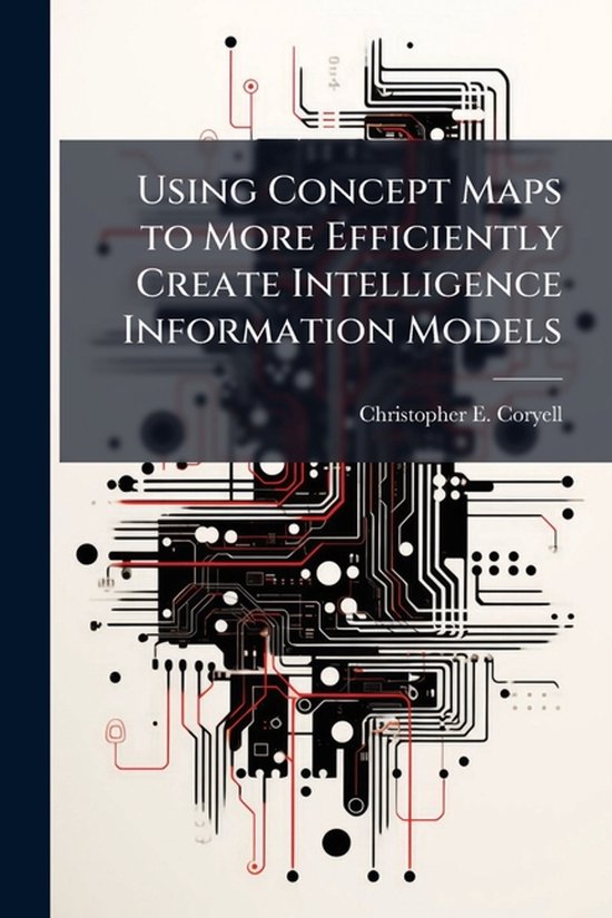 Using Concept Maps to More Efficiently Create Intelligence I ... - cover