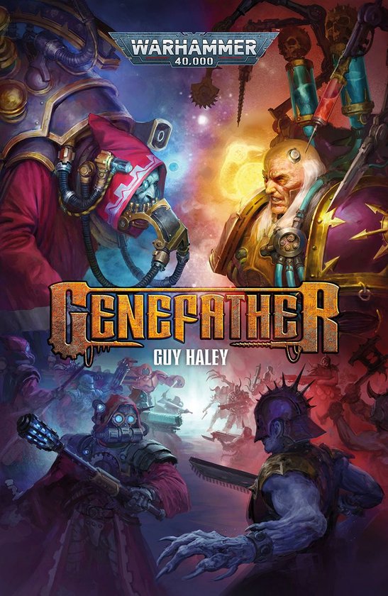 Couverture du livre 'Genefather' de Warhammer 40.000, représentant deux scènes de combat détaillées. Deux antagonistes en haut, des personnages combattants en bas.