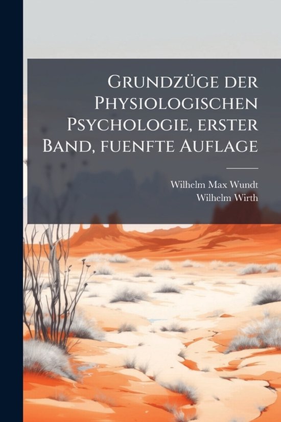 GrundzÃ1/4ge der Physiologischen Psychologie, erster Band,  ... - cover