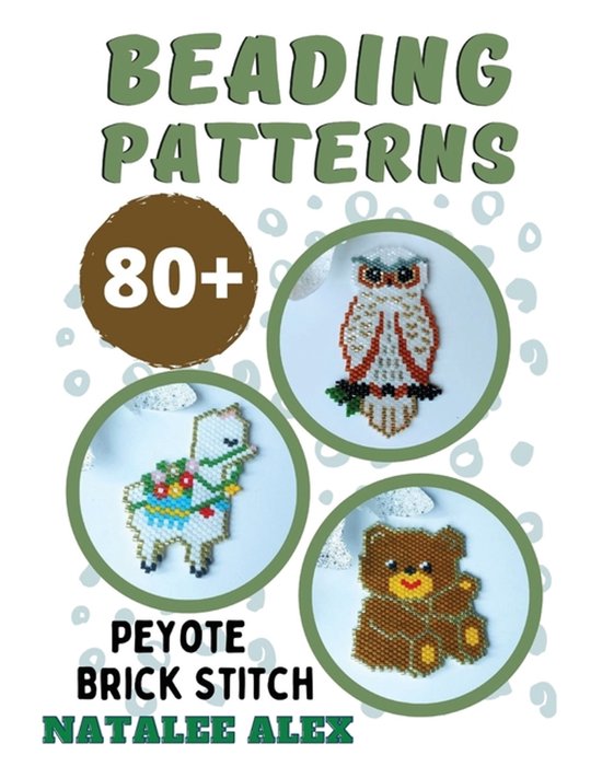 Beading Patterns for Toys- 80+ Seed Bead Weaving Patterns in ... - cover