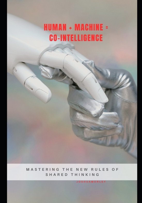 Human + Machine = Co-Intelligence - cover
