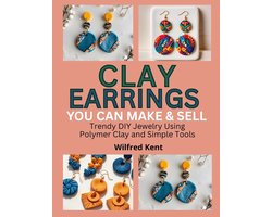 Omslag van Clay Earrings You Can Make & Sell