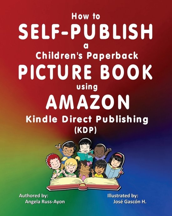 How to Self-Publish a Children's Picture Book using Amazon K ... - cover