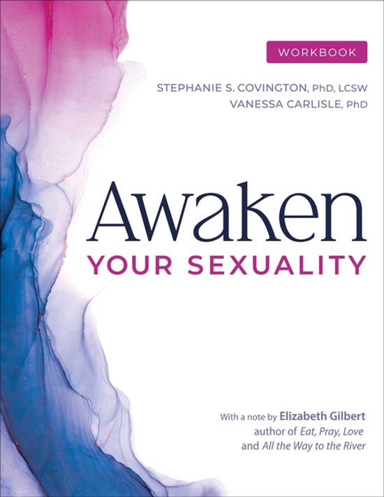Awaken Your Sexuality Workbook