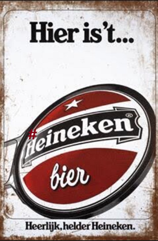 Heineken - Hier Is't Metalen Wandbord, Maat:20x30 cm - Drank-Werkplaats-Garage-Classic Car-oldtimer-Man Cave-Wandbord Mancave-Kroeg decoratie-Tekstbord-Metalen wanddecoratie