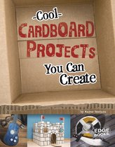 Imagine It, Build It - Cool Cardboard Projects You Can Create