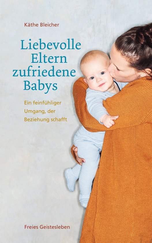Liebevolle Eltern - zufriedene Babys - cover