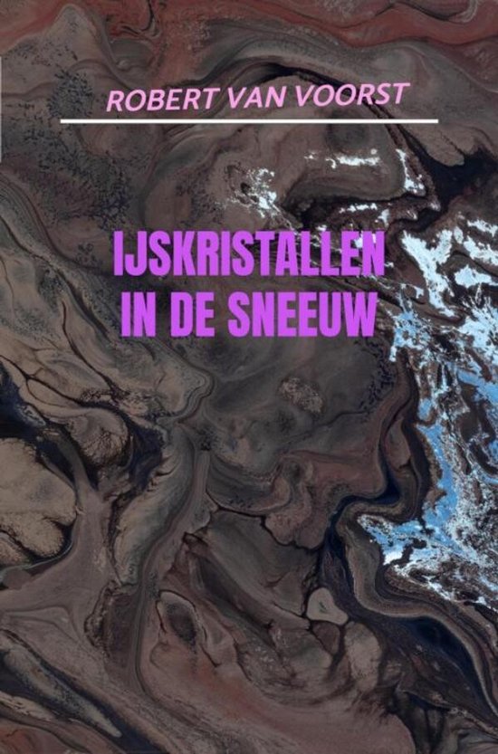 IJSKRISTALLEN IN DE SNEEUW - cover