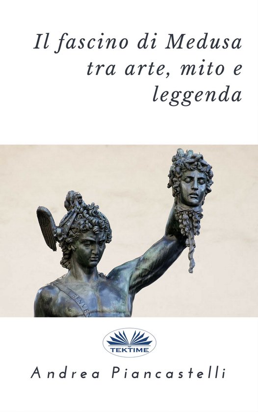 Il Fascino Di Medusa Tra Arte, Mito E Leggenda - cover