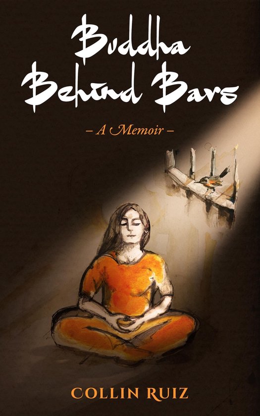 Buddha Behind Bars - A Memoir - cover
