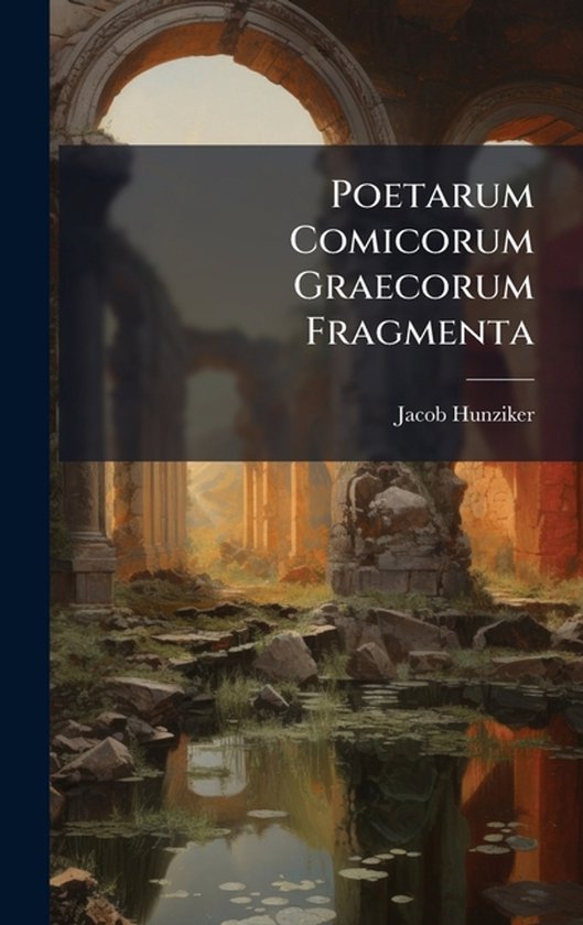 Poetarum Comicorum Graecorum Fragmenta - cover