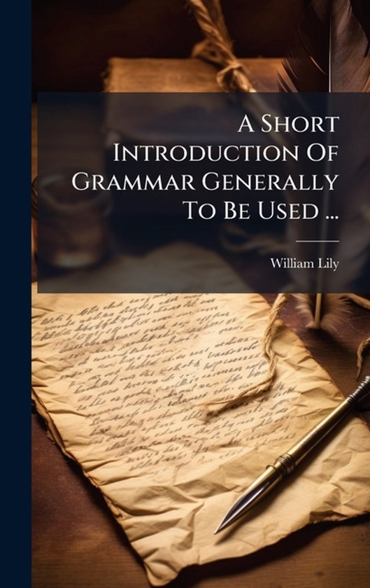 A Short Introduction Of Grammar Generally To Be Used ... - cover