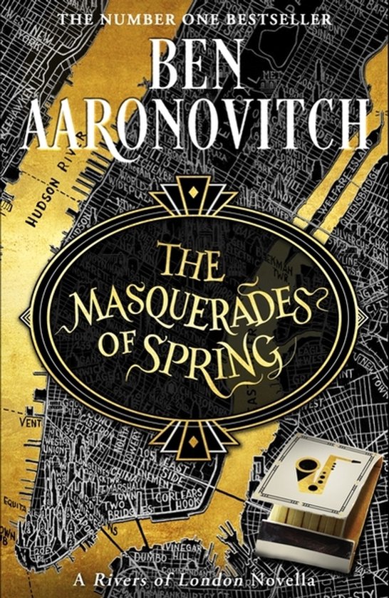 Boekcover met de titel 'The Masquerades of Spring' van Ben Aaronovitch, met een kaart van New York en een luciferdoosje.