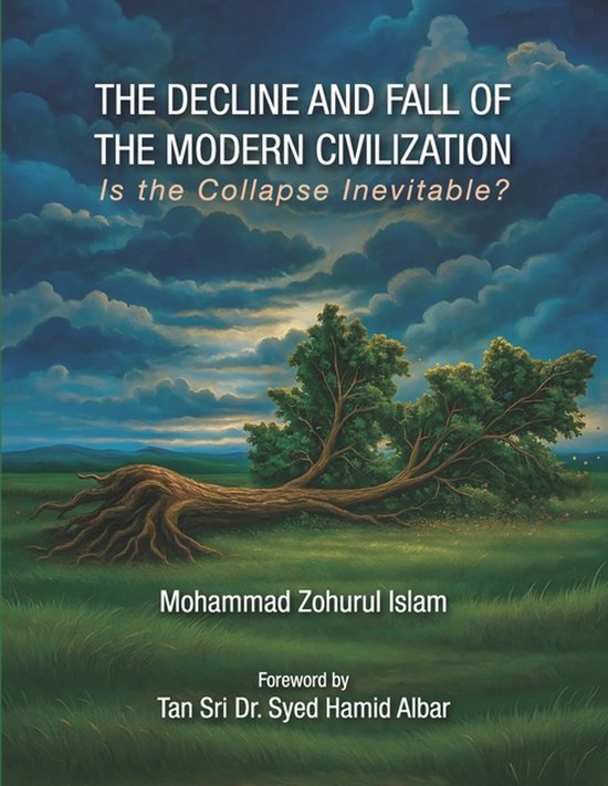The Decline and Fall of the Modern Civilization - cover