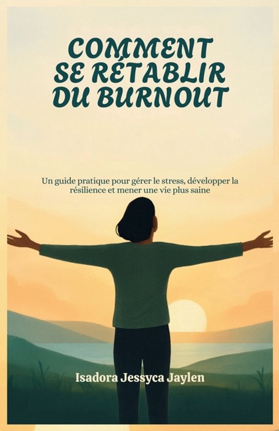 Comment Se Rétablir Du Burnout - cover
