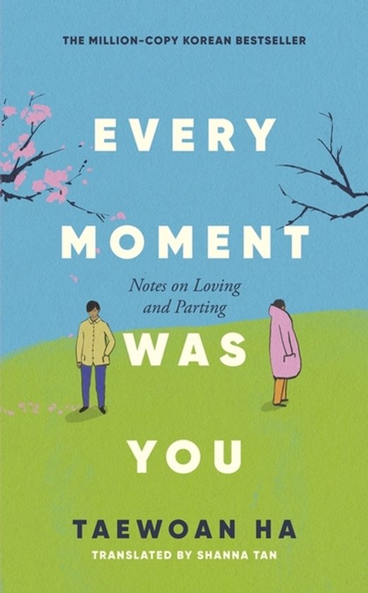 Boekcover van "Every Moment Was You" met een blauwe hemel, takken met roze bloesem, twee personen op een groene heuvel en de titel in grote letters.