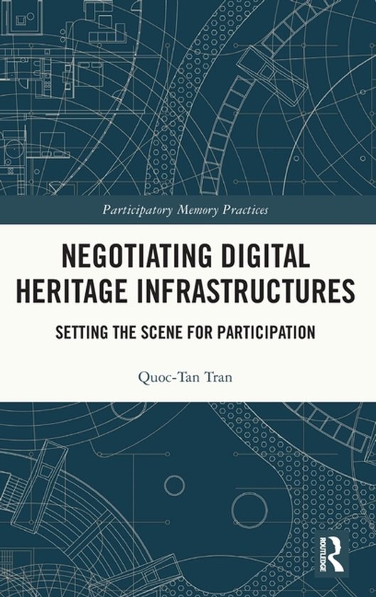 Participatory Memory Practices- Negotiating Digital Heritage ... - cover