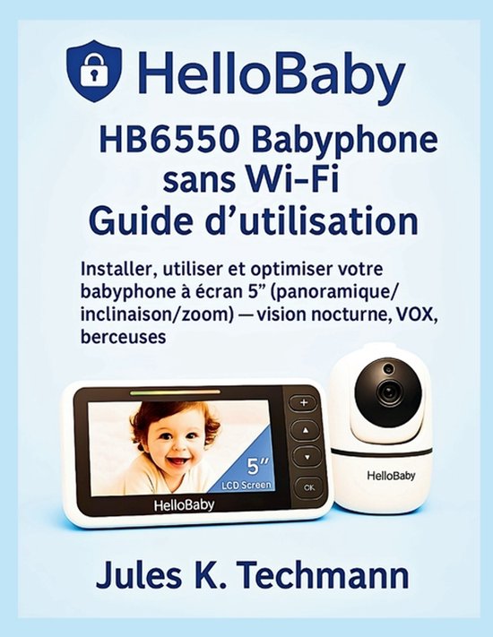HelloBaby HB6550 Babyphone sans Wi-Fi Guide d'utilisation