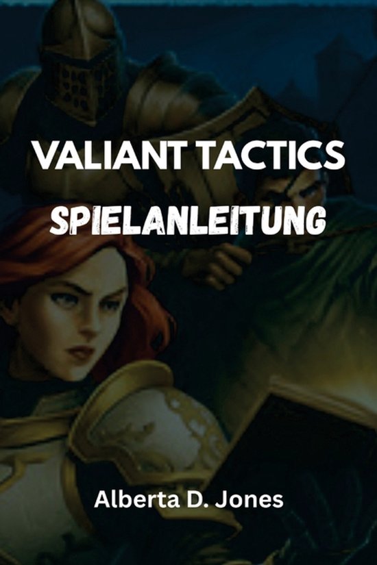 Valiant Tactics Spielanleitung - cover