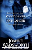 Highlander Hitte- Voogd van de Highlander