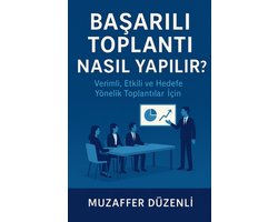 Kişisel Gelişim- Başarılı Toplantı Nasıl Yapılır?