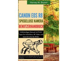 Canon EOS R8 Spiegellose Kamera Benutzerhandbuch