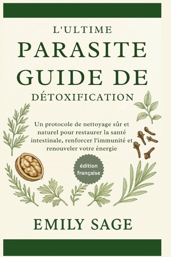 Le Guide Ultime de la Détox Parasitaire - cover