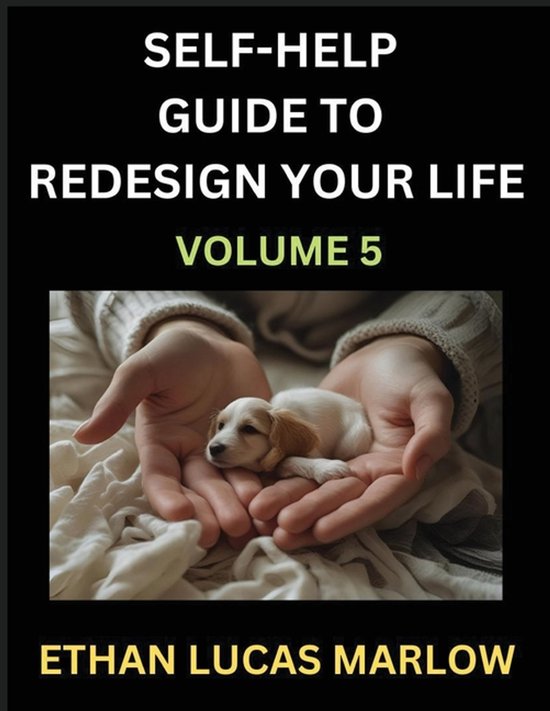 Self-help Guide to Redesign Your Life (Part 5) - cover