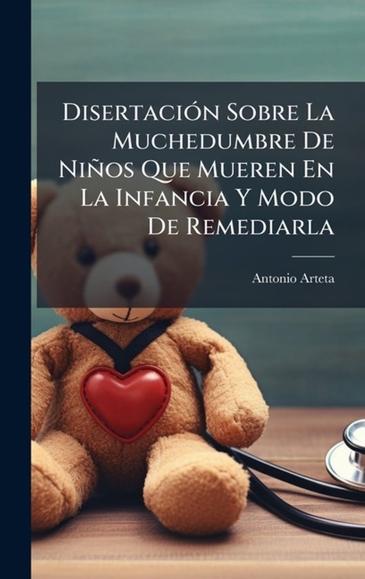 DisertaciÃ3n Sobre La Muchedumbre De Niños Que Mueren En L ... - cover