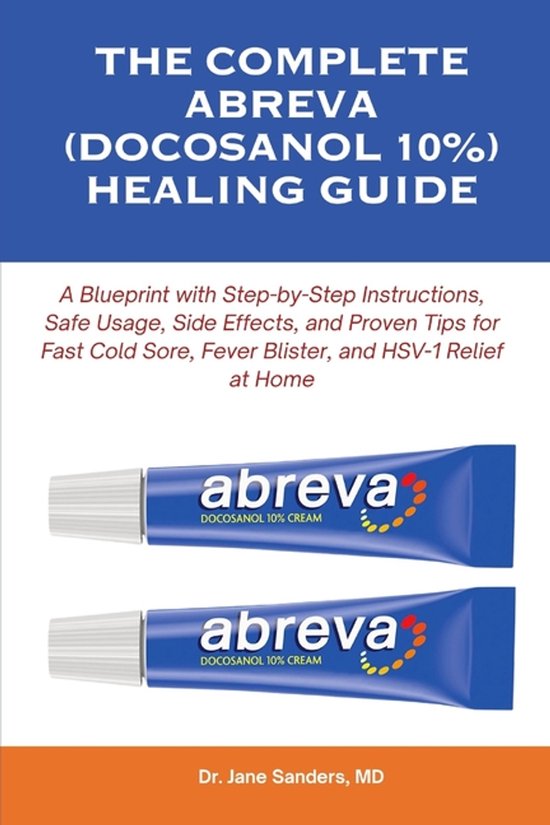 The Herpes and Cold Sore Healing Toolbox-The Complete Abreva ... - cover