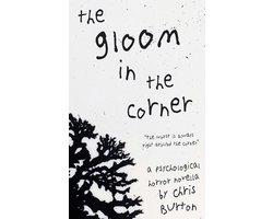 The Gloom in the Corner