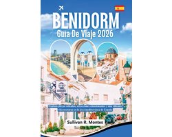 Benidorm Guía De Viaje 2026