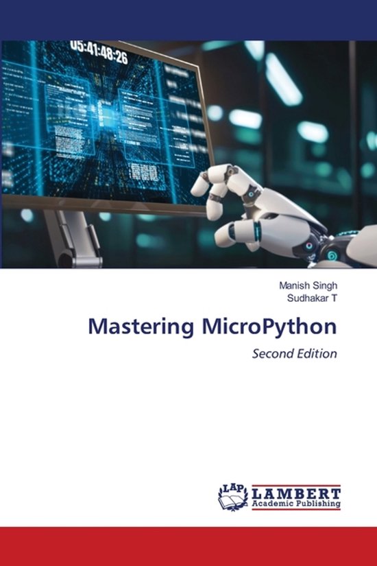 Mastering MicroPython | 9783659919374 | Manish Singh | Boeken | bol