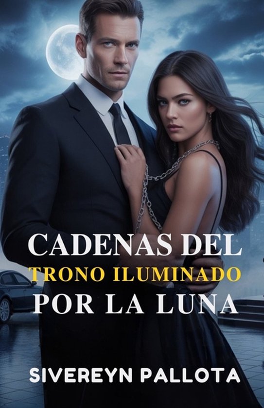 Cadenas del trono iluminado por la Luna