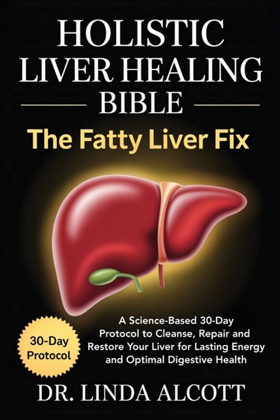 Holistic Liver Healing Bible - cover