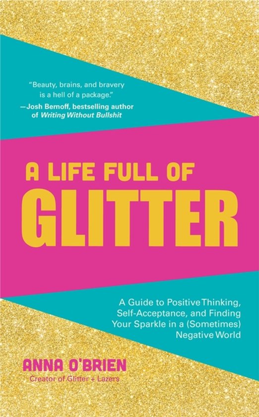 A Life Full of Glitter: A Guide to Positive Thinking, Self-A ... - cover