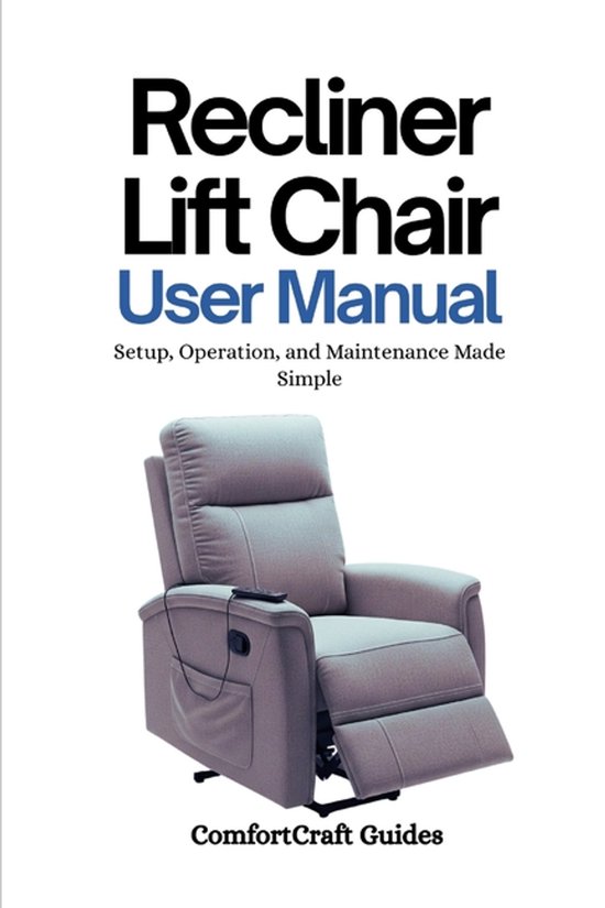 Recliner Lift Chair User Manual - cover