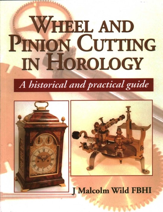 Wheel & Pinion Cutting In Horology - cover
