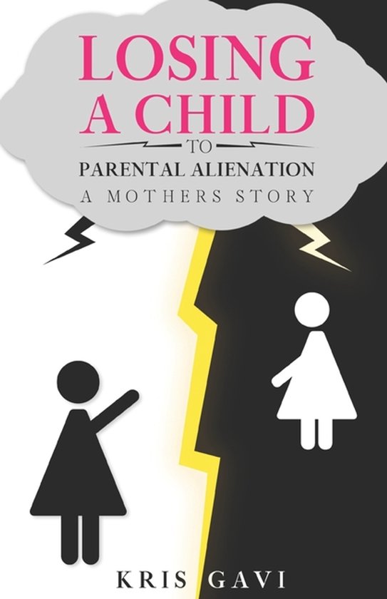 Losing a Child to Parental Alienation - cover