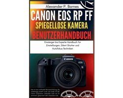 Canon EOS RP FF Spiegellose Kamera Benutzerhandbuch