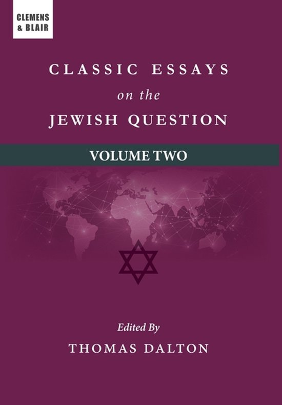 Classic Essays on the Jewish Question
