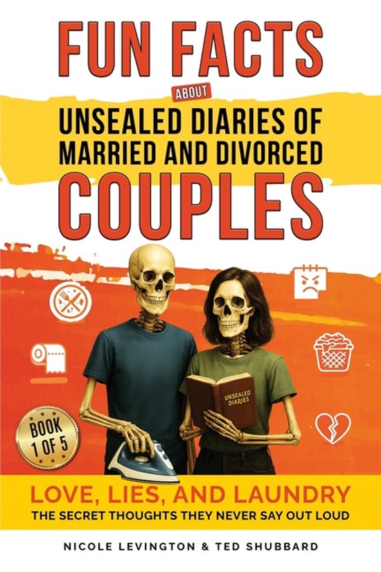 Unsealed Diaries of Married and Divorced Couples- Jaw-Droppi ... - cover