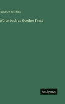Wörterbuch zu Goethes Faust
