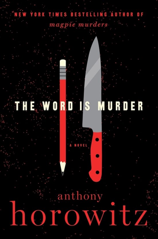 A Hawthorne and Horowitz Mystery-The Word Is Murder - cover