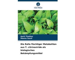 Die Rolle flüchtiger Metaboliten aus T. citrinoviride als biologisches Bekämpfungsmittel