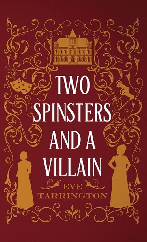 Two Spinsters and a Villain - cover