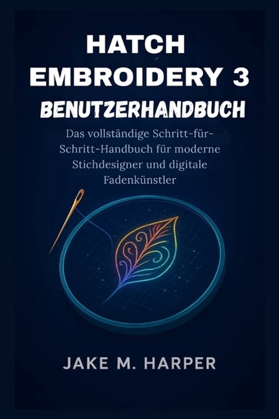 Hatch Embroidery 3 Benutzerhandbuch - cover