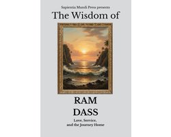 The Wisdom of Ram Dass