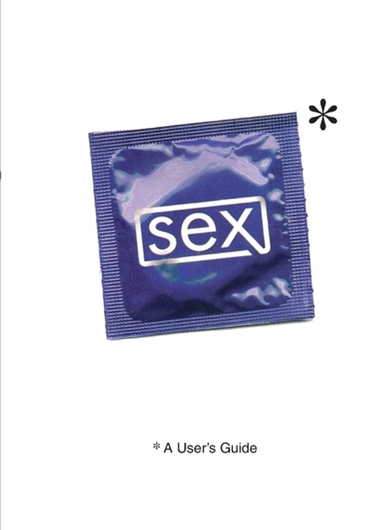 Sex: A User's Guide - cover