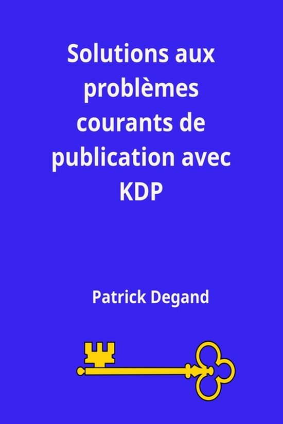 Ecrire Et Vendre Des Livres- Solutions aux problèmes couran ... - cover